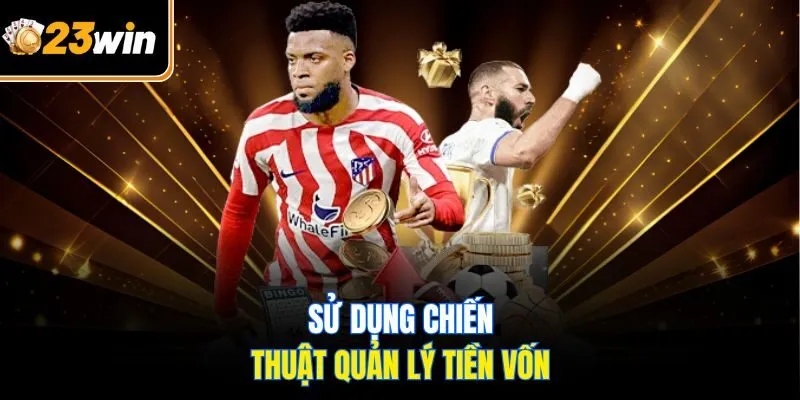 Kèo Châu Âu Tại 23WIN - Những Điều Cần Biết Cho Hội Viên Mới